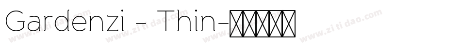 Gardenzi - Thin字体转换
